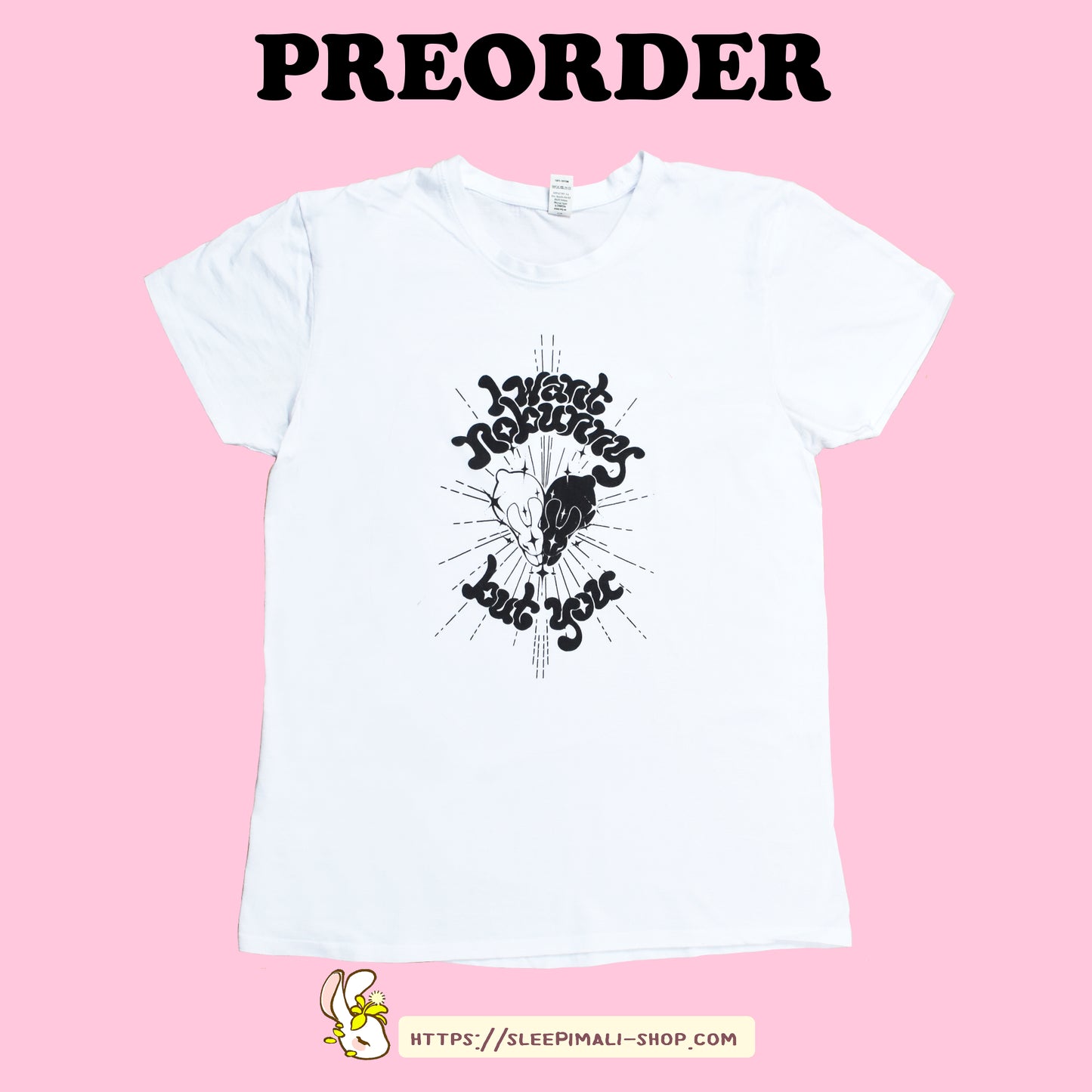 *PREORDER* - I Want Nobunny but You - Short Sleeve T-shirt