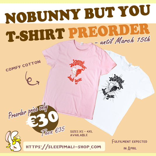 *PREORDER* - I Want Nobunny but You - Short Sleeve T-shirt